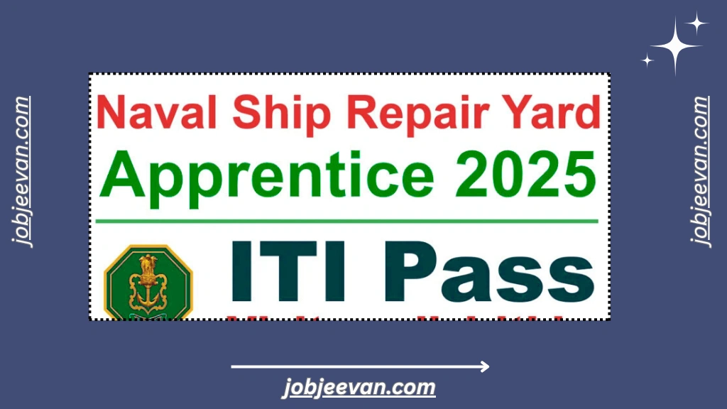 Naval Ship Repair Yard Apprentice Recruitment 2025